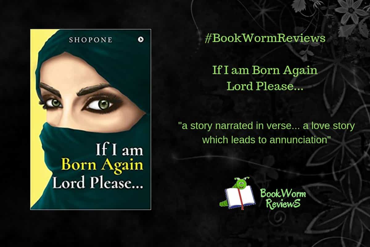 If I am Born Again Lord Please review book worm