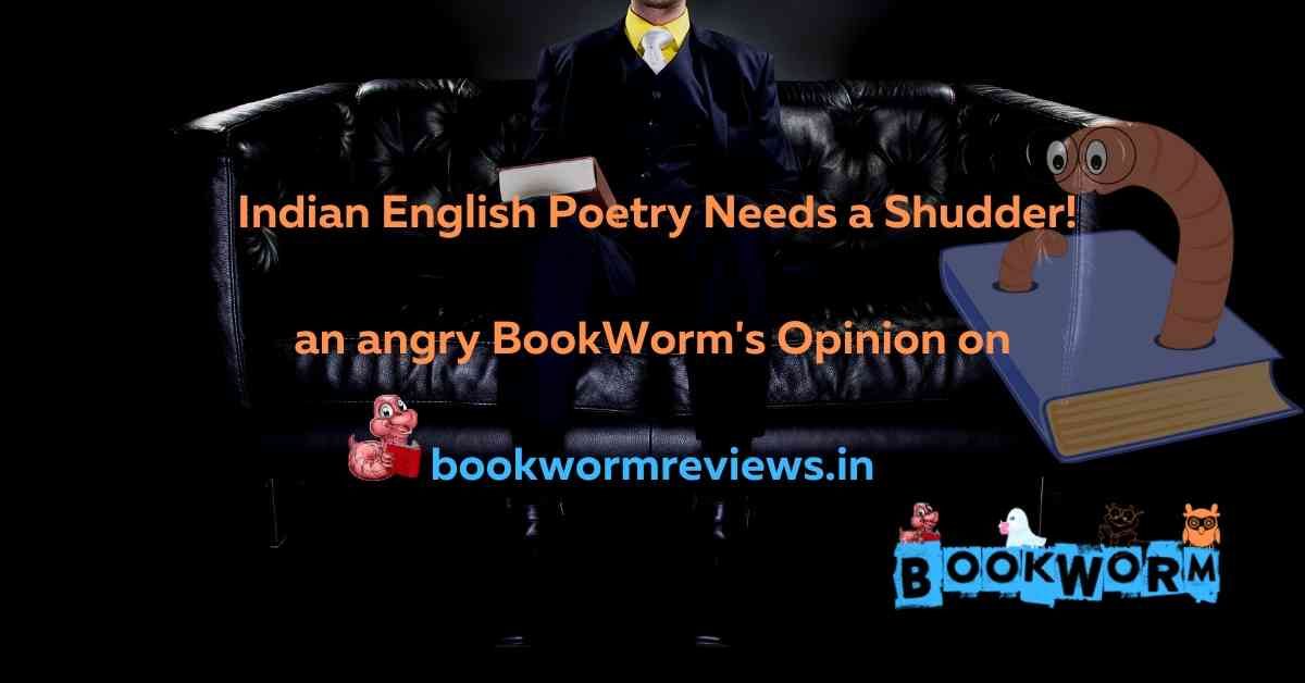Indian English Poetry bookworm reviews