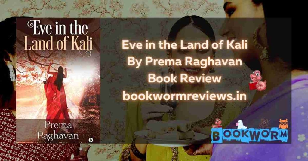 Eve in the Land of Kali book review