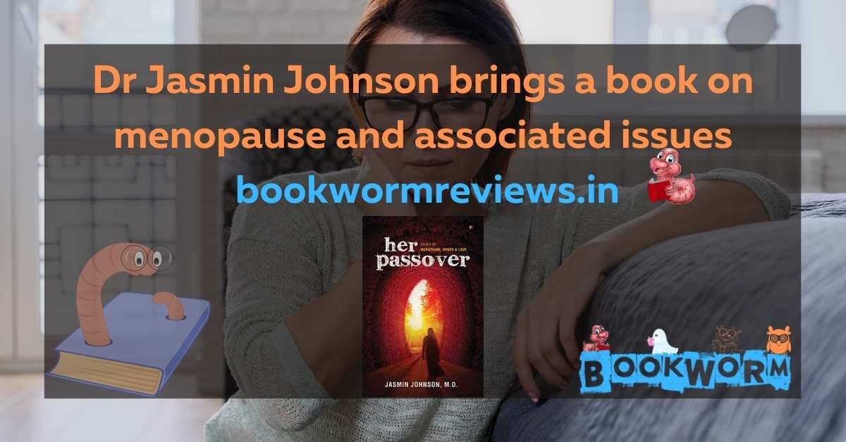 Dr Jasmin Johnson brings a book on menopause Her Passover