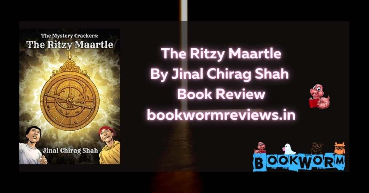 The Ritzy Maartle jinal chirag shah book review