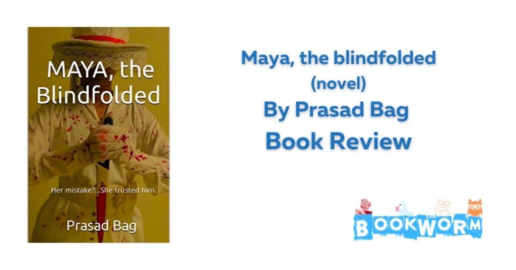 Maya the blindfolded book review