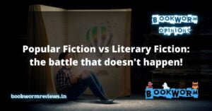Popular fiction vs literary fiction opinion article books novels authors